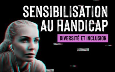 Sensibilisation au handicap